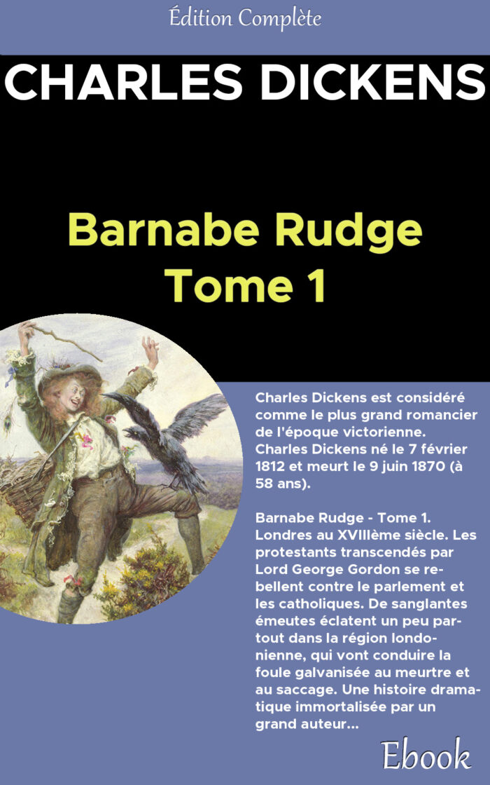 Barnabé Rudge, Tome I - Charles Dickens