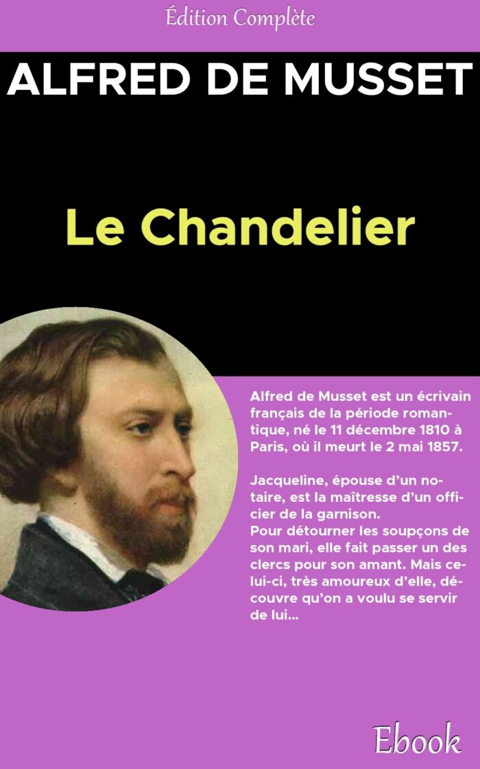 Chandelier, Le - Alfred de Musset