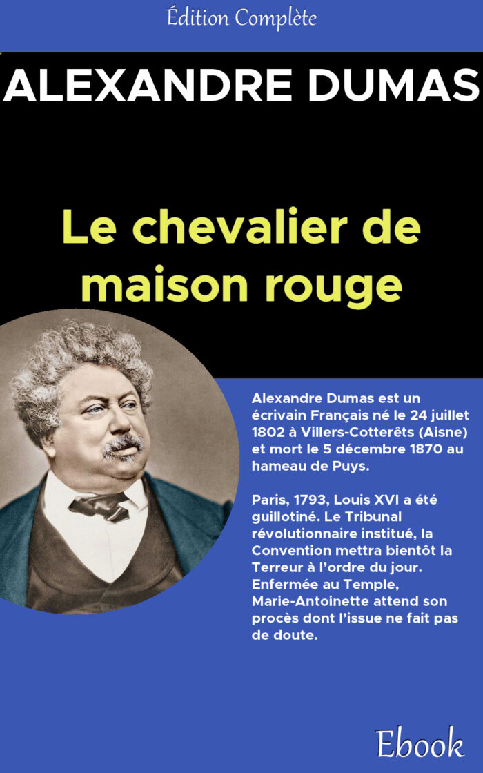 Chevalier de Maison-Rouge, Le - Alexandre Dumas