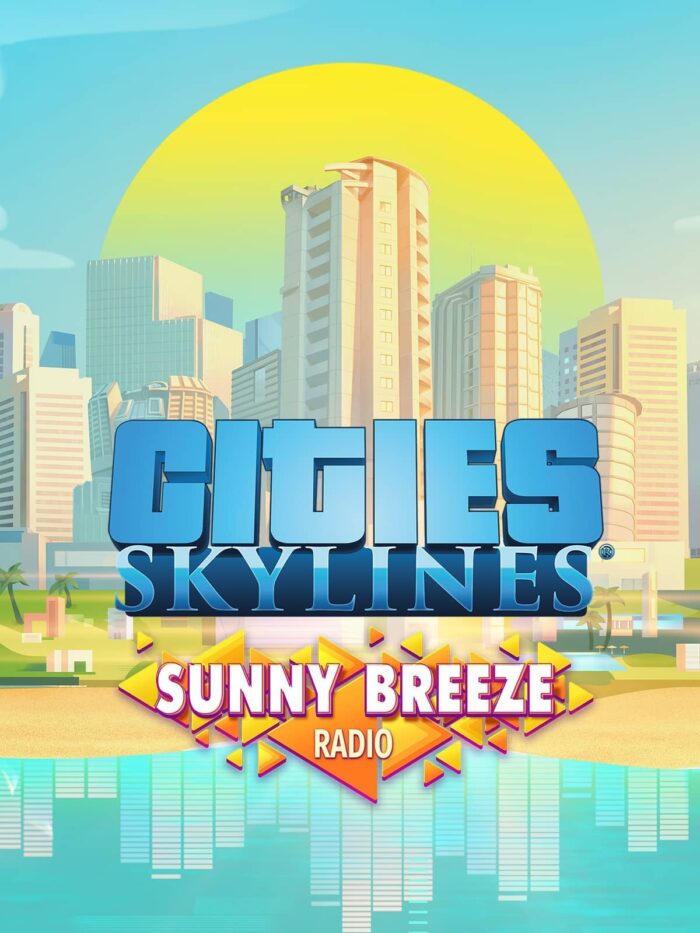 Cities-Skylines - Sunny Breeze Radio-cover