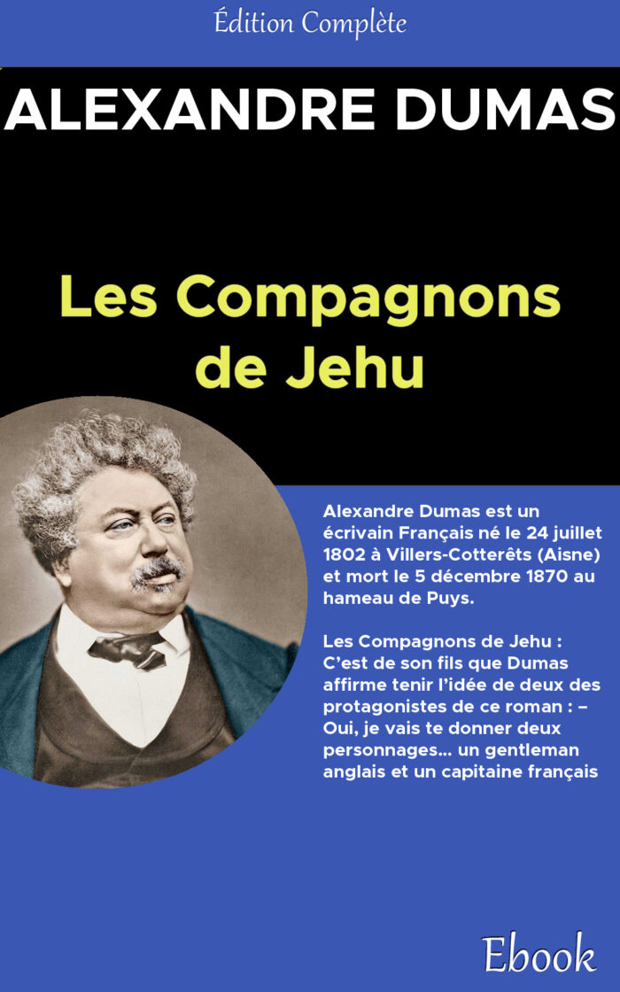 Compagnons de Jehu, Les - Alexandre Dumas
