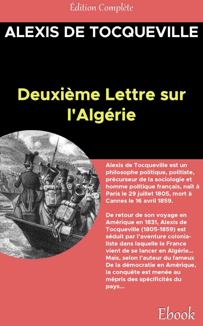 Deuxième Lettre sur l'Algérie - Alexis de Tocqueville