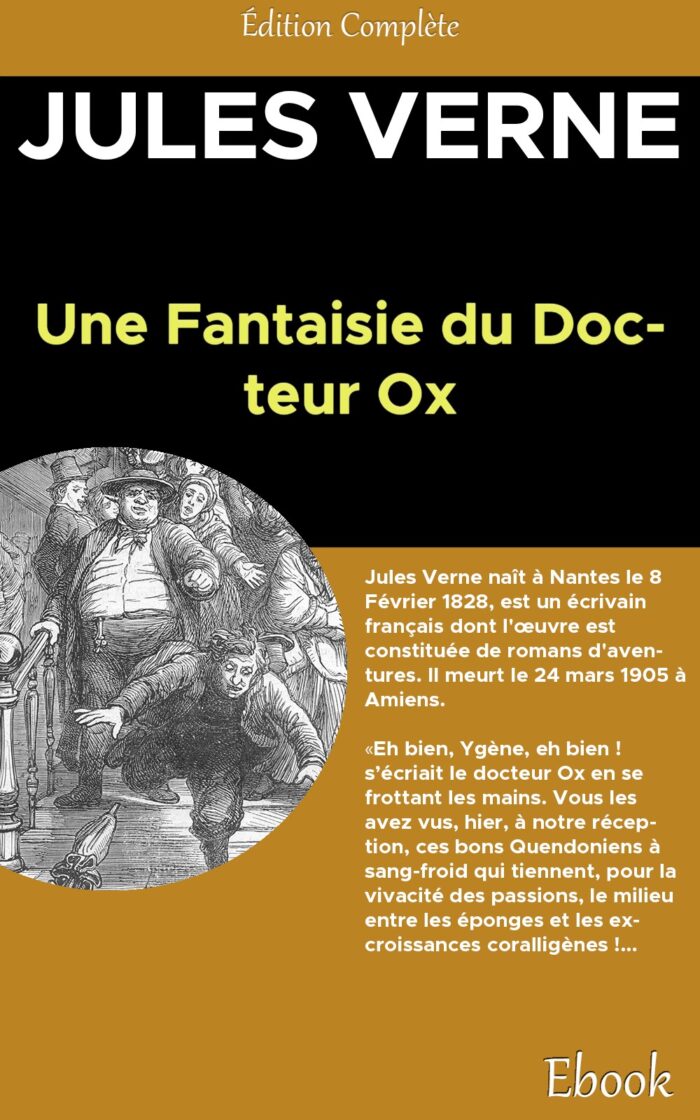 Fantaisie du Docteur Ox, Une - Jules Verne