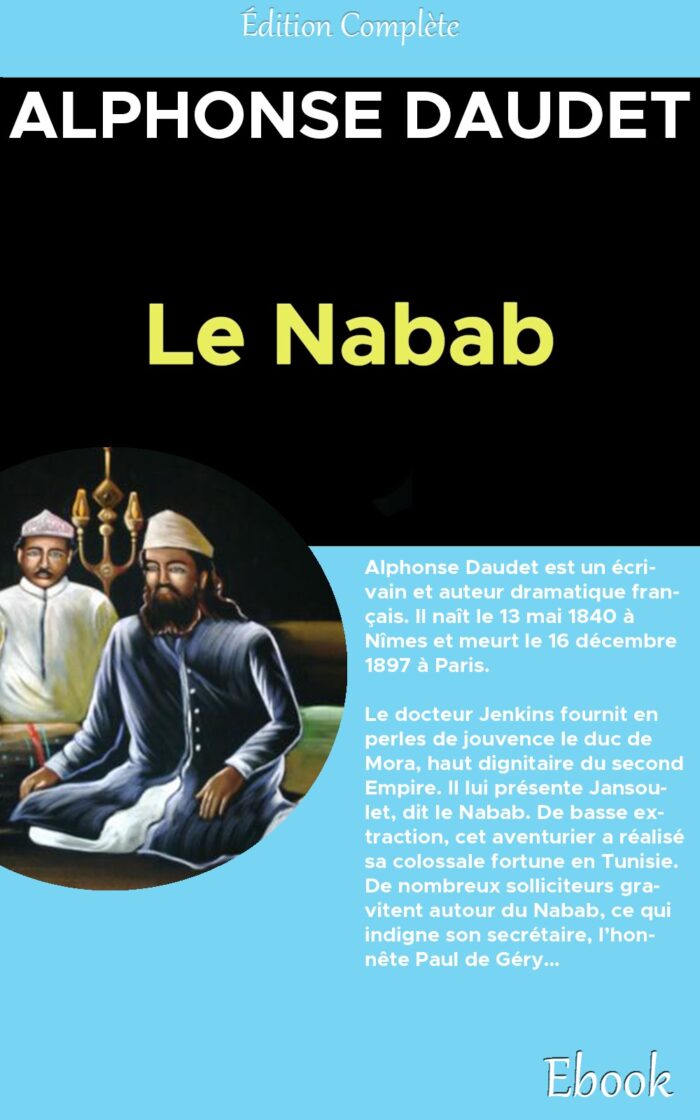 Nabab, Le - Alphonse Daudet