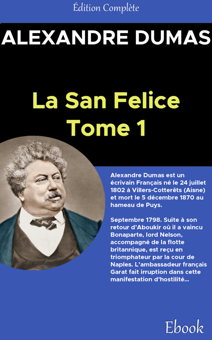 San-Felice, Tome I, La - Alexandre Dumas père