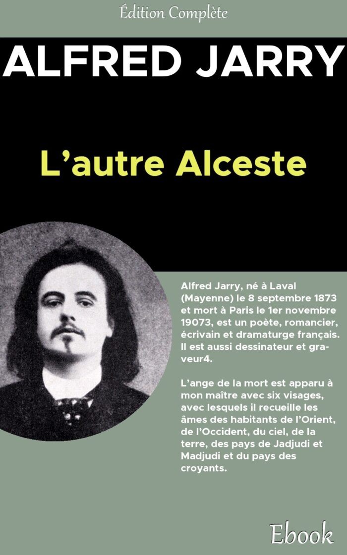 autre Alceste, L' - Alfred Jarry