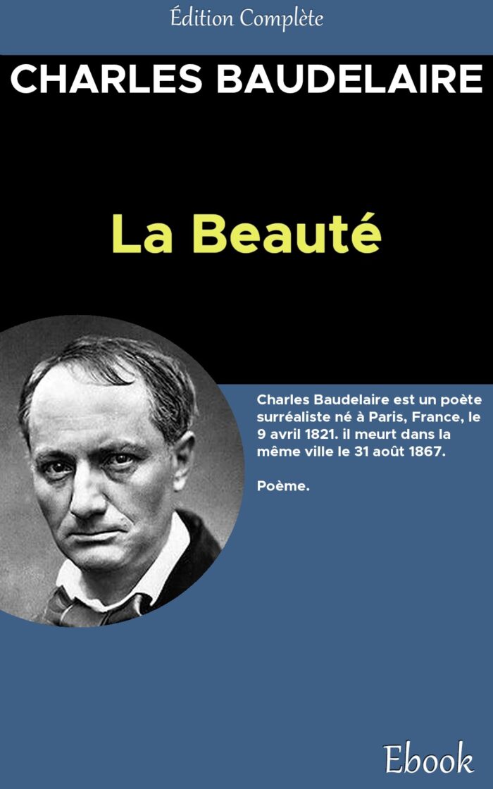 beauté, La - Charles Baudelaire