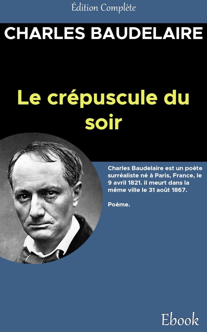 crépuscule du soir, Le - Charles Baudelaire