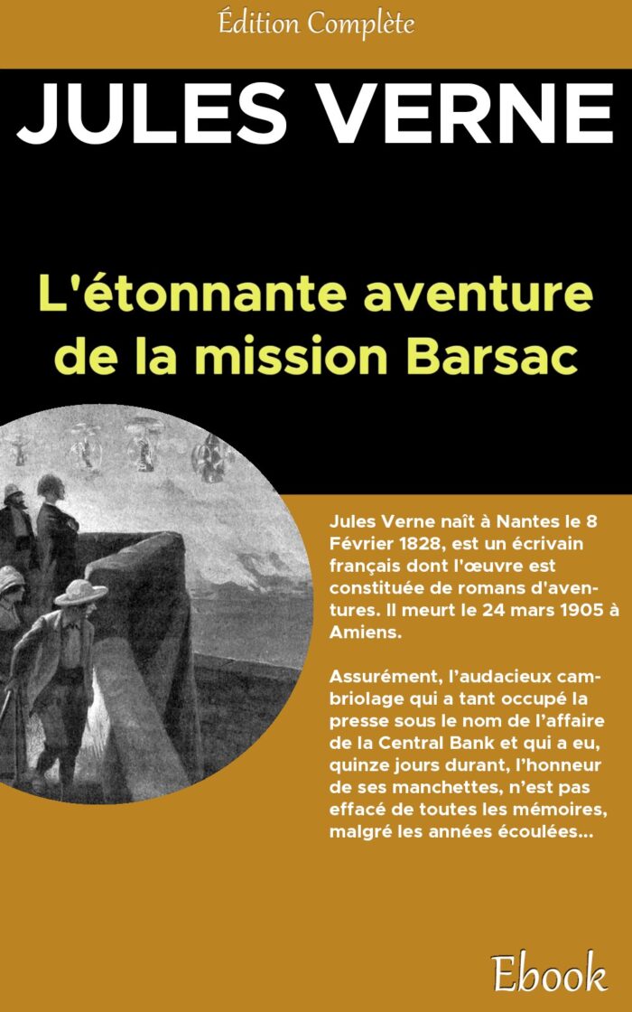 étonnante aventure de la mission Barsac, L' - Jules Verne