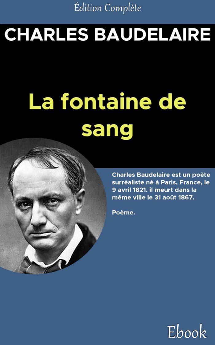 fontaine de sang, La - Charles Baudelaire