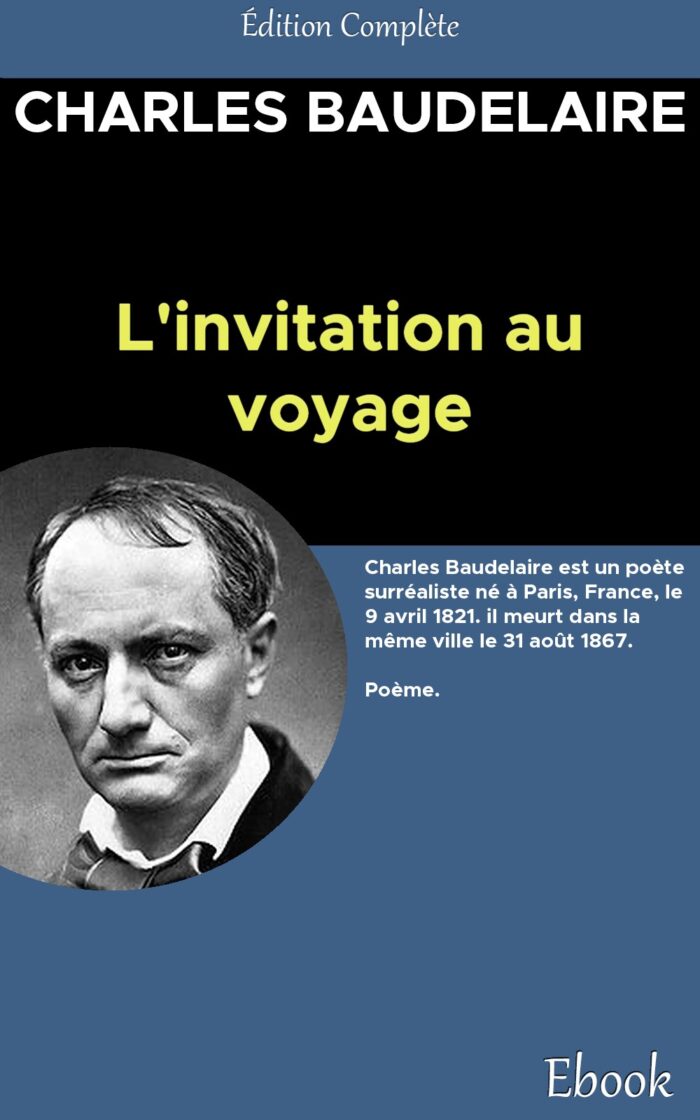 invitation au voyage, L' - Charles Baudelaire