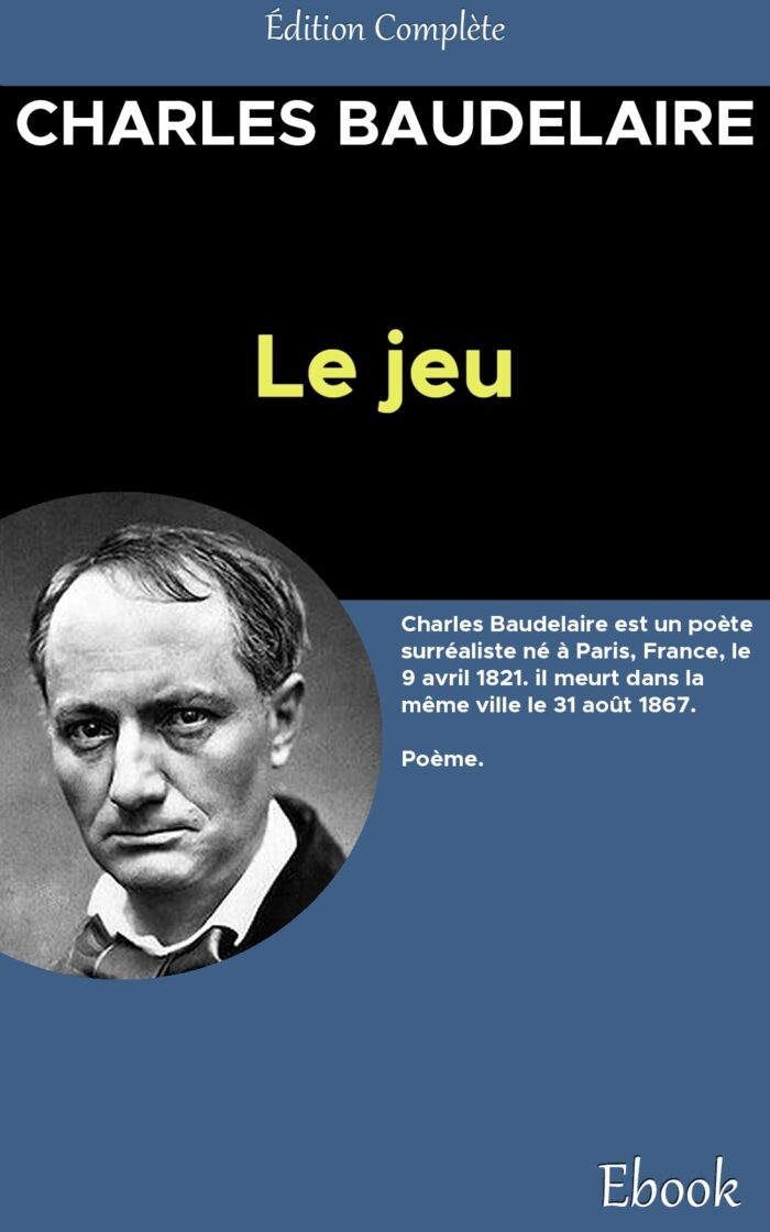 jeu, Le - Charles Baudelaire