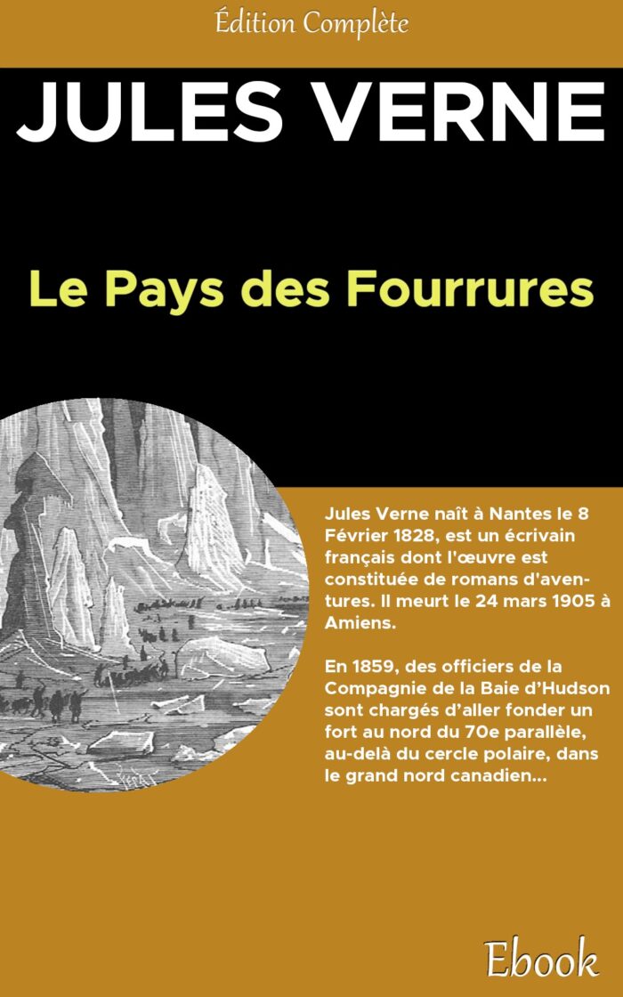 pays des fourrures, Le - Jules Verne